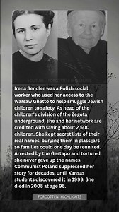 Irena Sendler Smuggled Jewish Children Out of the Warsaw Ghetto and Buried Their Names