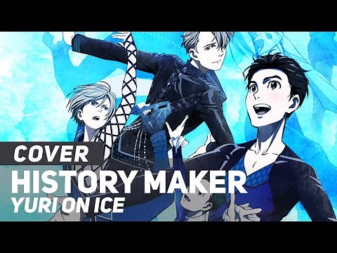 Yuri!!! on ICE - "History Maker" (FULL Opening) - Dean Fujioka | AmaLee Ver