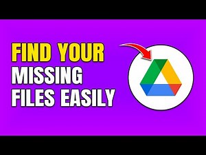 How To Locate Missing Files in Google Drive