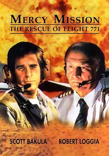 Mercy Mission: The Rescue of Flight 771 (1993) - Movie