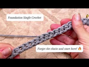 Foundation Single Crochet – Make Single Crochets Without a Starting Chain 🧶✨