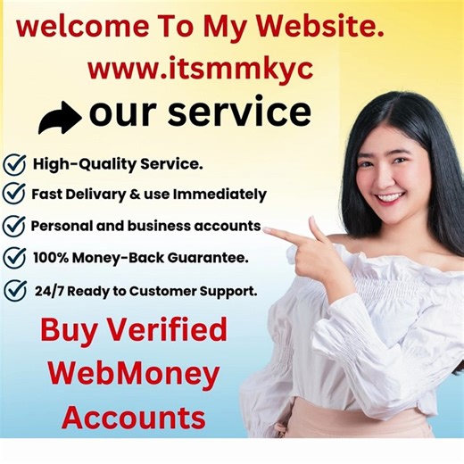 USA accounts Seller itsmmkyc Buy Verified WebMoney Accounts
