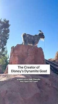 The Creator of Disney’s Dynamite Goat #disney #disneyland #disneyparks