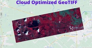 GEE Tutorial #38 - How to use Cloud Optimized GeoTIFF with Earth Engine