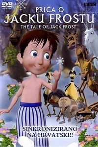 Stream The Tale of Jack Frost (2004): Find it on Netflix, Prime Video, Hulu & more