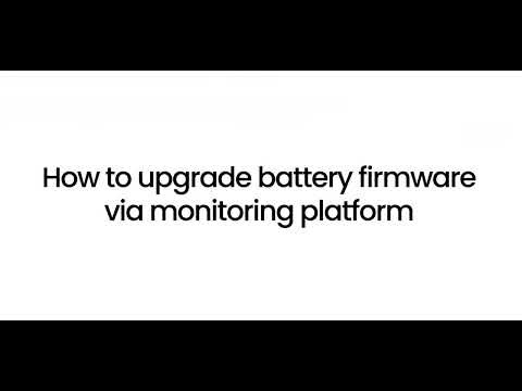 How To | Upgrade Battery Firmware Via Monitoring Platform