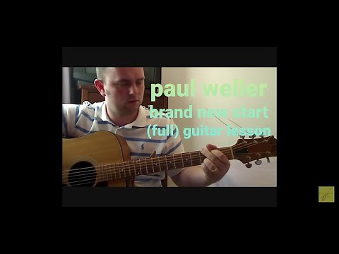 LEARN TO PLAY PAUL WELLER BRAND NEW START