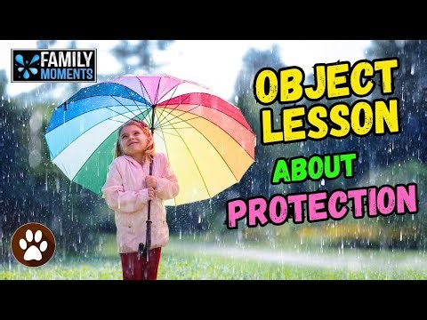 PROTECTION - OBJECT LESSON