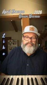 April Showers-Brian Nassau (light rain) #briannassau #2026music #acousticjam