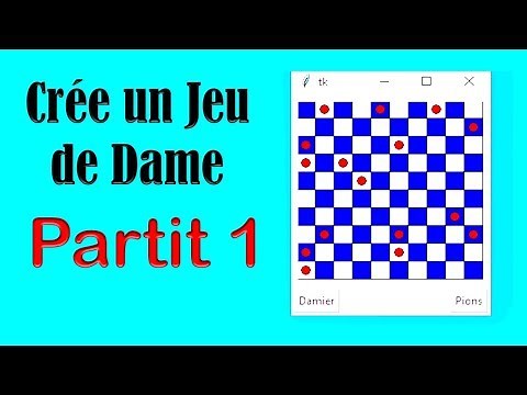 Créé Un jeu de Dames en python - PARTIE 1