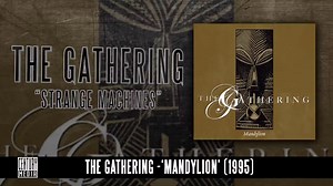 The Gathering - Strange Machines (Mandylion - 1995)