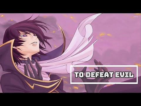 To Defeat Evil | Lelouch | Code Geass | Anime Quotes