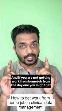 How to get work from home job in clinical data management