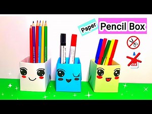 DIY Paper Pencil Box | How to make a Paper pencil Box | Back to school | Easy Origami box tutorial