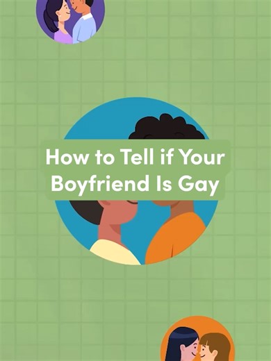 How to Know If Your Boyfriend Is Gay
