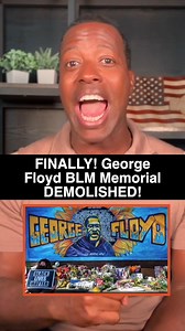 FINALLY! George Floyd BLM Memorial DEMOLISHED! | Rob Smith
