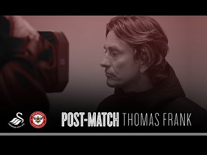 Thomas Frank Post Swansea City