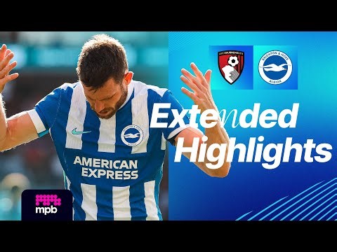 EXTENDED HIGHLIGHTS | Bournemouth v Brighton | Premier League