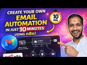 How to Create Your Own Email Automation using n8n in Just 10 Minute | n8n Course