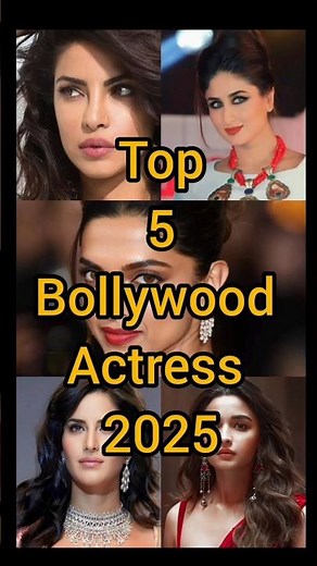 Top 5 Bollywood Actresses 2025 | Priyanka, Kareena, Katrina, Alia, Deepika | #top5 #actress #2025