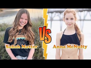 Salish Matter VS Anna McNulty Transformation 2025 ✪ From Baby To Now ♥︎
