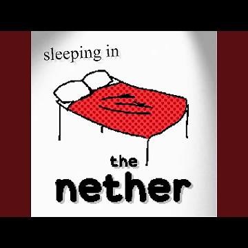 Sleeping in the Nether