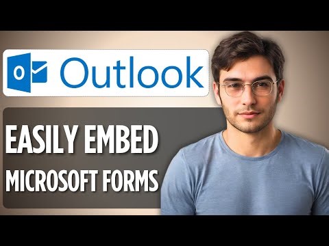 How to Embed Microsoft Forms in Outlook Email | 2025 Full Guide 📧📝
