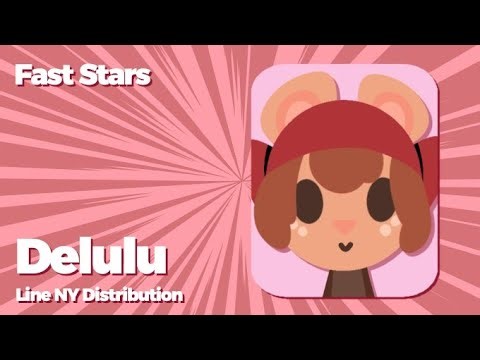 Fast Stars - Delulu (Line Distribution)