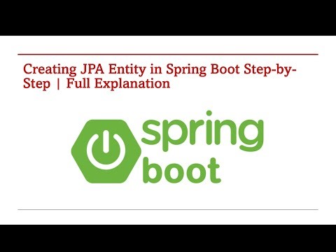 111. Creating JPA Entity in Spring Boot Step by Step