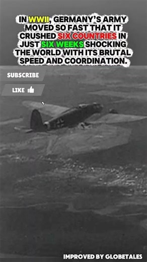 Germany’s Blitzkrieg: 6 Countries in 6 Weeks