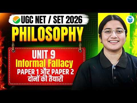 UGC NET Philosophy | Unit 9 Informal Fallacies Explained (Paper 1 & Paper 2) | UGC NET June 2026