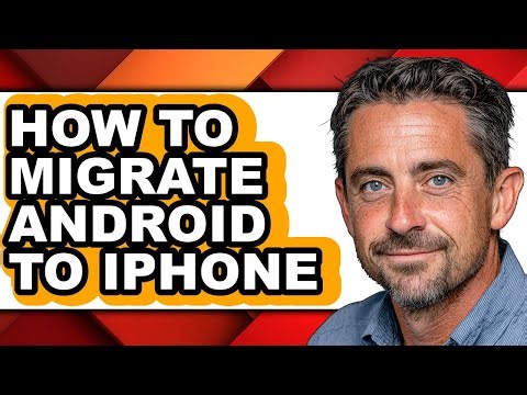How to Migrate Android to Iphone - Full Guide