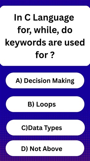 C Language Quiz Time | For, While, Do Keywords are used for | C Language Crash Course | Quiz Time