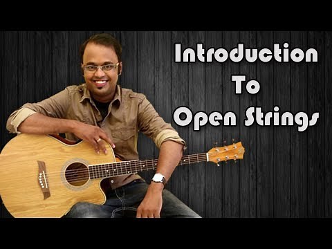 Introduction To Open Strings - Guitar Lesson For Beginners