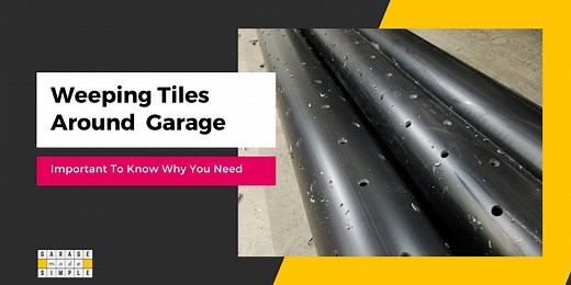 Weeping Tile Around Garage: Comprehensive Guide[ 2025]