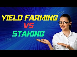 Yield Farming vs Staking: Key Differences Explained