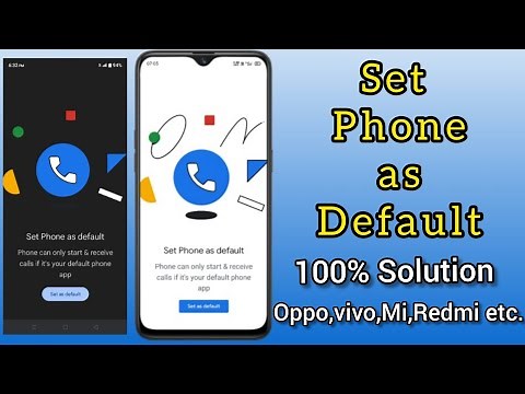 set phone as default phone can only start & receive calls if it's your default phone app