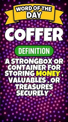Word Of The Day | Day 175 | COFFER
