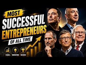Top 10 Most Successful Entrepreneurs of All Time