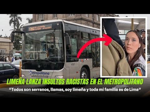 A Lima woman hurles racist insults at the Metropolitan Museum of Art. “They're all from the mount...