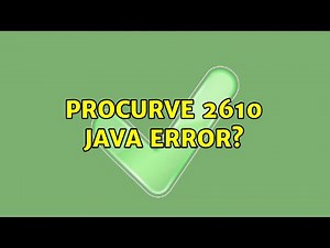 ProCurve 2610 Java error?