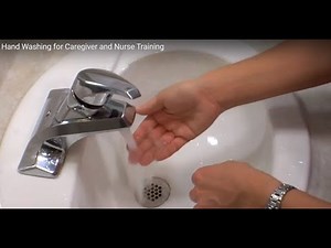 Hand Washing for Caregivers, Resident Assistants, and Nurses
