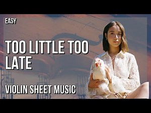 Violin Sheet Music: How to play Too Little Too Late by Laufey