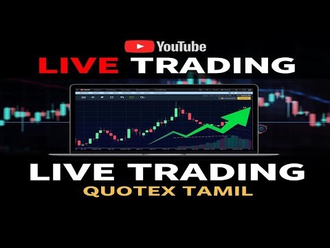 LIVE NOW 🔴 | Quotex Trading Tamil | Real-Time Market Analysis | Beginner Friendly