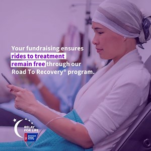 Fundraising through Relay For Life means you’re helping thousands of cancer patients get free rides to treatment. | American Cancer Society Relay For Life