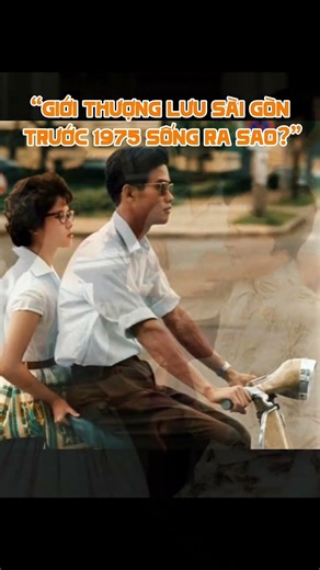 The daily life of Saigon's elite before 1975