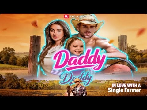 In Love with a Single Farmer-Daddy #Reelshorts #drama