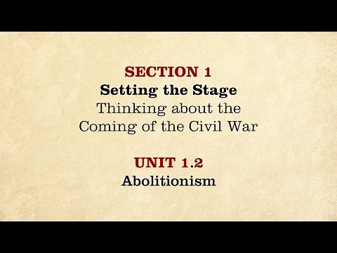 MOOC | Abolitionism | The Civil War and Reconstruction, 1850-1861 | 1.1.2