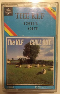 The KLF - Chill Out