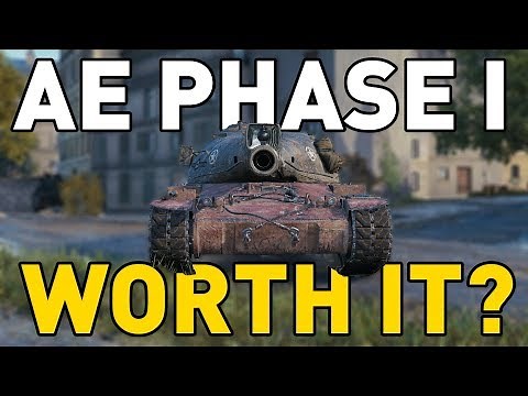 Is the AE Phase I Worth It in World of Tanks?